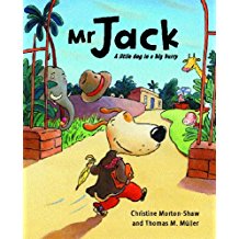 Mr Jack A Little Dog In A Big Hurry